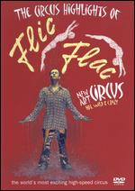 Circus Highlights OF Flic Flac