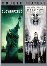 Cloverfield / Dark City: Director´s Cut