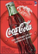 Coca-Cola - The History Of An American Icon