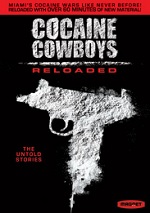 Cocaine Cowboys - Reloaded