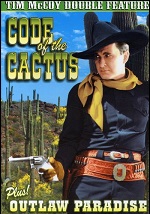 Code Of The Cactus / Outlaw Paradise