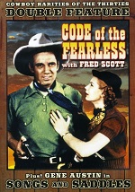 Code Of The Fearless / Songs And Saddles