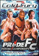 Pride FC - Cold Fury 2