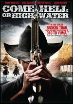 Come Hell Or High Water