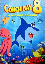 Conch Bay 8: A Missing Dolphin