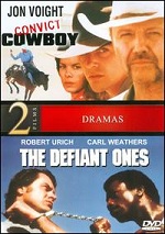 Convict Cowboy / The Defiant Ones