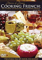 Cooking French - Vol. 2 - The Cuisine Of Burgundy And Southern France