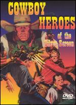 Cowboy Heroes Of The Silver Screen
