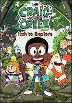 Craig Of The Creek - Itch To Explore