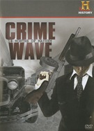 Crime Wave - 18 Months Of Mayhem