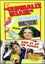 Criminally Insane / Keep It In The Family