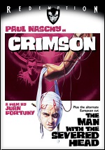 Crimson (aka The Man With The Severed Head)