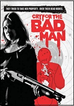 Cry For The Bad Man