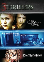 Cry Of The Owl / Paranormal Activity / Don't Look Now