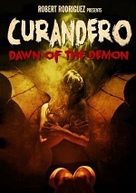 Curandero: Dawn Of The Demon