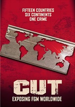 Cut: Exposing FGM Worldwide