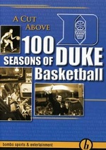 Cut Above - 100 Seasons Of Duke Basketball