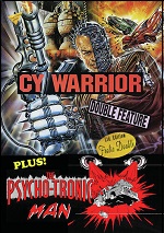Cy Warrior / Psychotronic Man