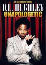D.L. Hughley - Unapologetic
