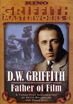 D.W. Griffith: Father Of Film