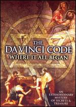 Da Vinci Code - Where It All Began