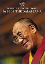 Dalai Lama - Towards A Peaceful World