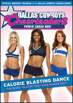 Dallas Cowboys Cheerleaders - Power Squad Bod! - Calorie Blasting Dance
