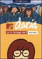 Daria - Is It College Yet?