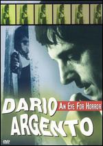 Dario Argento - An Eye for Horror
