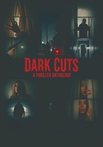 Dark Cuts: A Thriller Anthology