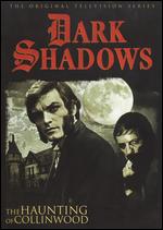 Dark Shadows - The Haunting Of Collinwood