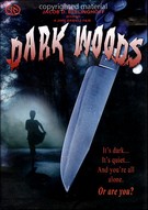 Dark Woods