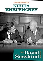 David Susskind Archives: Interview With Nikita Khrushchev