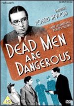 Dead Men Are Dangerous