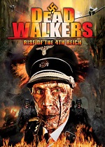 Dead Walkers - Rise Of The 4th Reich