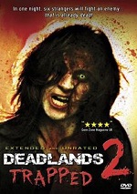Deadlands 2: Trapped - Extended & Unrated