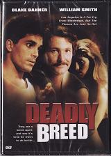 Deadly Breed