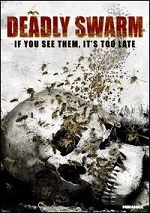 Deadly Swarm