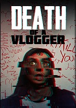 Death Of A Vlogger