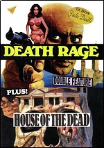 Death Rage / House Of The Dead