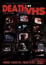 Death By VHS