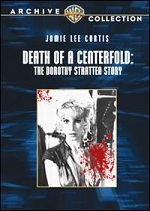 Death Of A Centerfold - The Dorothy Stratten Story