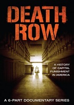 Death Row - A History Of Capital Punishment In America