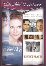 Deeply / Lover´s Prayer