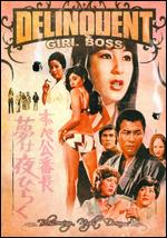 Delinquent Girl Boss - Blossoming Night Dreams