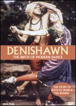 Denishawn - The Birth Of Modern Dance