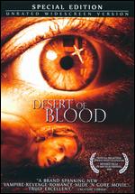 Desert Of Blood - Unrated Special Edition