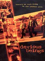 Devious Beings ( 2002 )