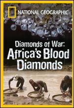 Diamonds Of War - Africa´s Blood Diamonds