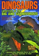 Dinosaurs: Lifestyles Of The Big And Carnivorous